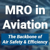 MRO in Aviation - The Backbone of Air Safety and Efficiency