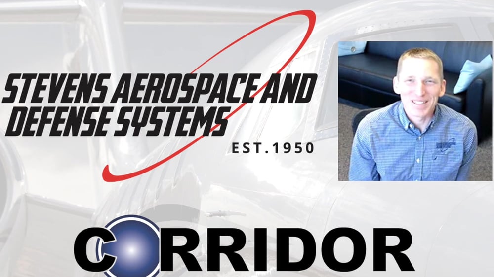 Video Blog Interview - how Stevens Aerospace and Defense Systems is winning in the Recovery with CORRIDOR